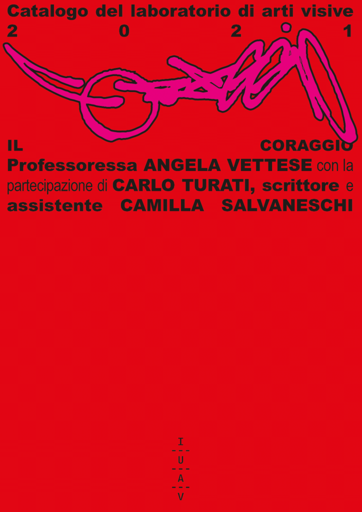 IL CORAGGIO_Catalogo Arti Visive 2021